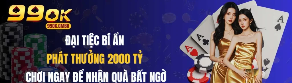 Đại tiệc bí ẩn phát thưởng 2000 TỶ